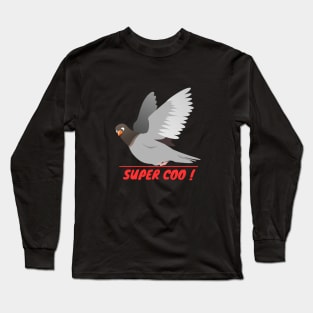 SUPER COO ! Long Sleeve T-Shirt